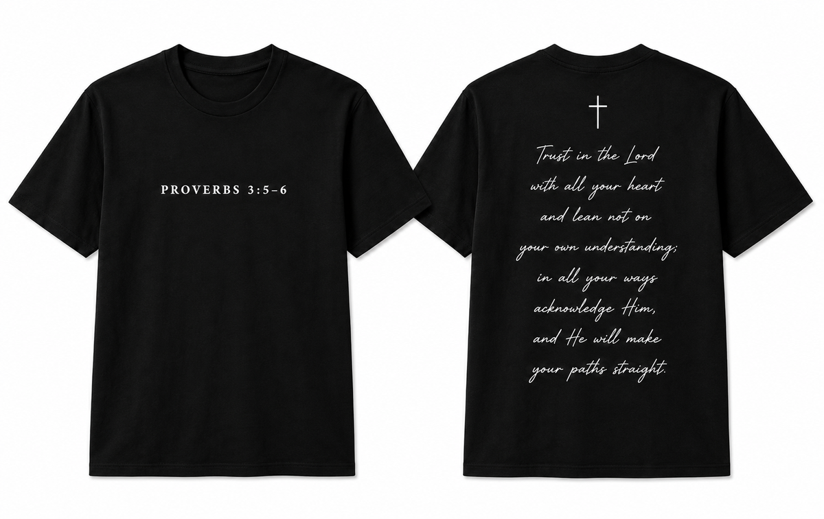Proverbs 3:5-6 black t-shirt front and back