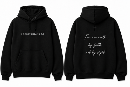 2 Corinthians 5:7 black hoodie front and back