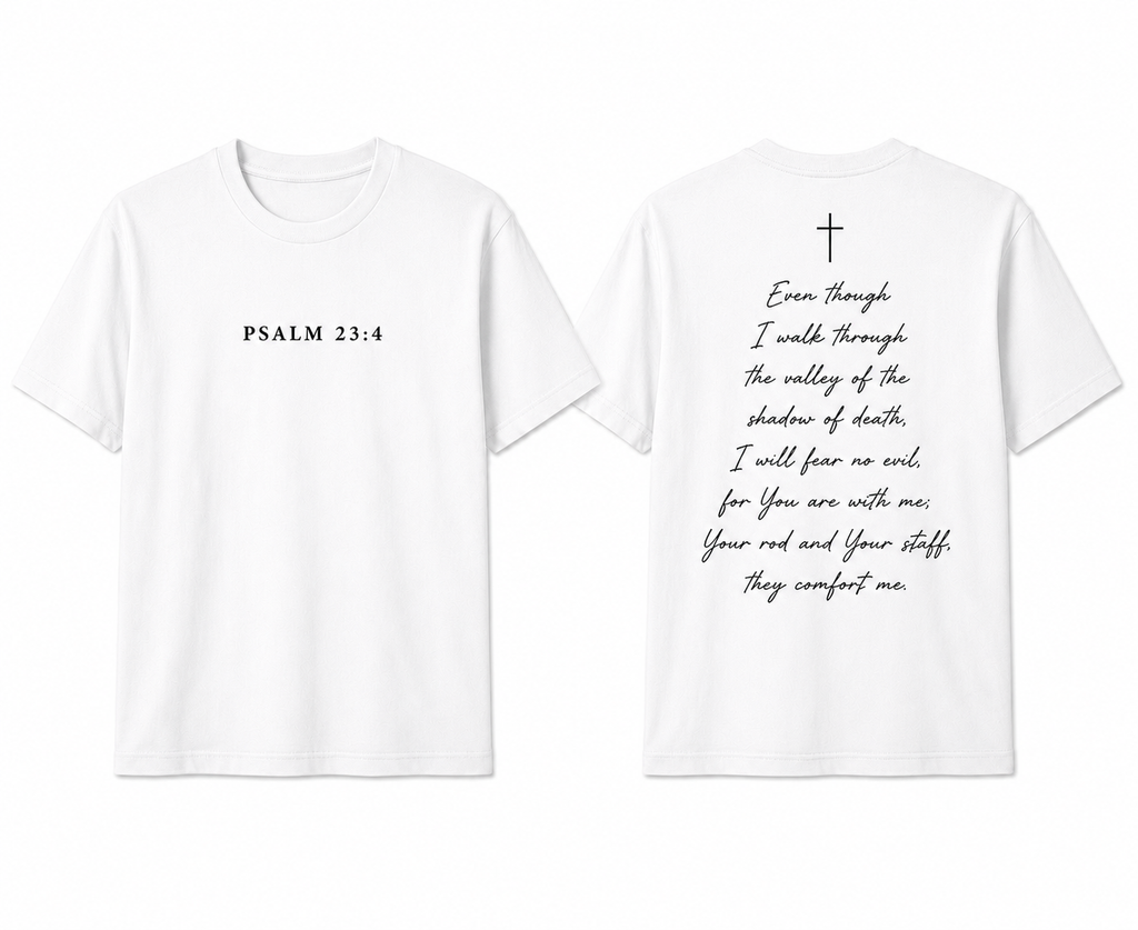 Psalm 23:4 white t-shirt front and back